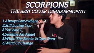 SCORPIONS Cover DIMAS SENOPATI Full AlbumDimasSenopati [upl. by Ahsie]