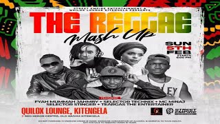 THE REGGAE MASHUP LIVE IN KITENGELA  SELECTOR STINGER X MC MINAJ [upl. by Reagan730]