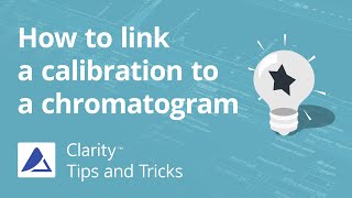 How to link a calibration to a chromatogram [upl. by Bamberger]