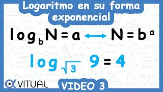 🔻Logaritmo en su Forma Exponencial  Video 3 de 4 [upl. by Dasya284]