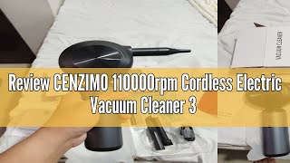 Review CENZIMO 110000rpm Cordless Electric Vacuum Cleaner 3 In 1 Duster Blower and Air Pump Replaces [upl. by Eillim]