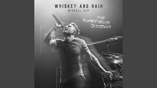 Whiskey And Rain The Warehouse Sessions [upl. by Alhak112]