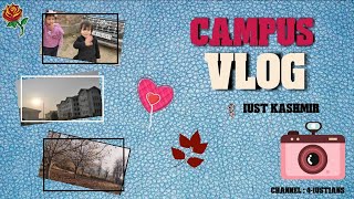 IUST AWANTIPORA Campus Vlog iust iustkashmir new blog trending trendingvlogs campuslife [upl. by Ani]