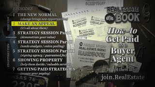 Make an Appeal How to Get Paid as Buyer Agent  Ep 2 [upl. by Yereffej]