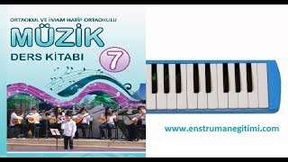 Notaların Şarkısı  Melodika Eğitimi  7 Sınıf Ders Kitabı Anlatımlı 20182019 [upl. by Iolande]