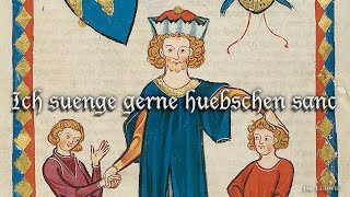 Ich suenge gerne huebschen sanc Medieval German songEnglish translation [upl. by Mcadams498]