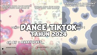 Dance Tiktok Tahun 2024  CrBybvrry10ves [upl. by Nylekcaj]