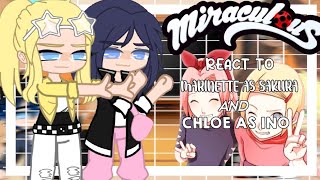 🐞  Mlb react to Marinette as Sakura and Chloe as Ino 🐝  Gacha Club [upl. by Frechette]