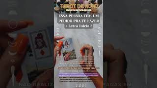 ESSA PESSOA TEM UM PEDIDO PRA TE FAZER  LETRA INICIAL 🌟 TAROT DE HOJE EM ALTA [upl. by Zebulon]