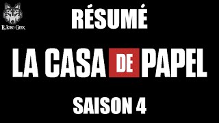 Résumé La Casa De Papel Saison 4 en 4 minutes en Français [upl. by Rabush]