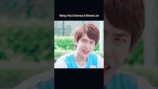 Wang Yibos Dramas and Movies List wangyibo [upl. by Rudd928]