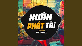 Xuân Phát Tài Remix [upl. by Julie]