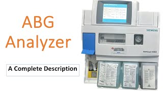 Arterial Blood Gas Analyzer  ABG  A complete description about ABG Machine  A Siemen ABG Machine [upl. by Otilegna]