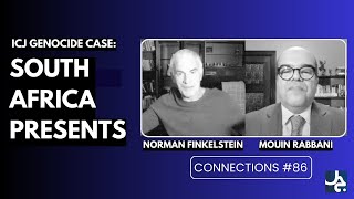 ICJ Genocide Case South Africa Presents w Norman Finkelstein  Connections 86 [upl. by Bayard823]