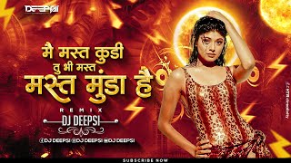 Mast Kudi Tu Bhi Mast Munda Hai dj Circuit Remix  DJ Deepsi [upl. by Niarbo176]