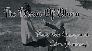 The Dream Of Olwen by Charles William from While I Live Piano Solo Arrangement [upl. by Anivid390]