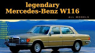 History of Mercedes  Benz W116 280S 280SE 280SEL 300SD 350SE 350SEL 450SE 450SEL450SEL 69 [upl. by Algie]