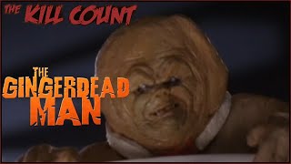 The GingerDead Man 2006 Kill Count [upl. by Iggy]