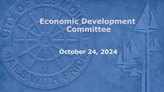 Economic Development Committee 10242024 [upl. by Sillyhp]