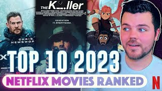 Top 10 BEST 2023 Netflix Movies Ranked [upl. by Olga955]