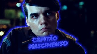 Capitão Nascimento  Edit [upl. by Cud]