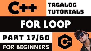 FOR LOOP  C LESSON 17  INTRODUCTION TO CODING AND PROGRAMMING TAGALOG TUTORIALS [upl. by Darum749]