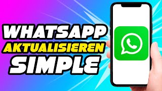 Wie aktualisiere ich Whatsapp Anleitung [upl. by Levon]