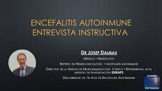 Entrevista Dr Josep Dalmau  Encefalitis Autoinmune  Mark Vermattian [upl. by Ayra592]