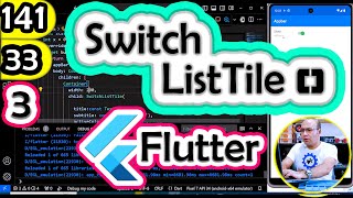 33ٍSwitchListTile  Flutter Course 2024 [upl. by Gnos]