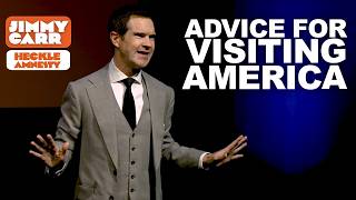 Jimmys Advice For Visiting America  Jimmy Carr Vs Hecklers  Jimmy Carr [upl. by Vassar306]