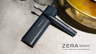 ZERA Sonic  The First 2Way Autocaring Toothbrush Kit [upl. by Elicec]