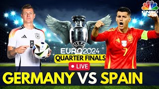 EURO 2024 LIVE Spain vs Germany Match LIVE Score  UEFA QuarterFinal Match  ESP Vs GER  N18G [upl. by Downs]