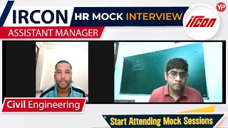 IRCON HR Mock Interview For Assistant Manager  Civil Engineering  Start Interview Preparation [upl. by Yednil]