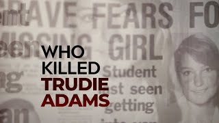 Who Killed Trudie Adams  Looking for Trouble  Part 2 [upl. by Nomelc]