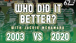 2003 Celtic vs 2020 Celtic Jackie McNamara responds to controversial Dermot Desmond comments [upl. by Midan]