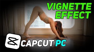 CapCut PC Vignette Effect [upl. by Adler418]