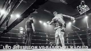 Leo Jefferson vs Bassim El Kaouid Fight Only Battle Arena Zwevegem 2024 [upl. by Emor]