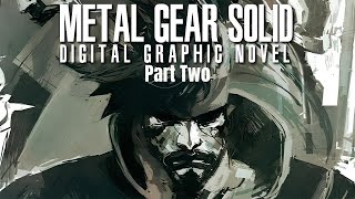 Metal Gear Solid The Graphic Novel Part Two quotVideo Game Moviequot [upl. by Tahp]