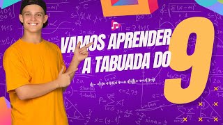 TABUADA DO 9 FÁCIL RÁPIDO E LEGAL APRENDA A MULTIPLICAR COM MÚSICA 🎵 [upl. by Calida]