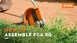 How to Assemble FCA 80  STIHL Tutorial [upl. by Mill996]