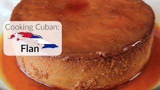 Cooking Cuban  Flan Custard Creme Caramel [upl. by Rehc467]