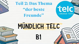 Mündlich telc B1 das thema  der beste Freunde [upl. by Nwahsyd]