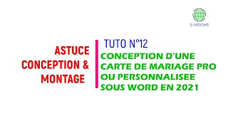 CONCEPTION D’UNE CARTE DE MARIAGE PRO OU PERSONNALISEE SOUS WORD EN 2021 [upl. by Akkinahs732]