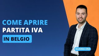 LA GESTIONE CONTABILE E FISCALE DI UNAZIENDA APRIRE PARTITA IVA IN BELGIO [upl. by Osnofledi]