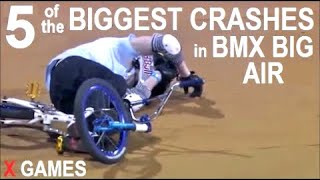 5 of the BIGGEST CRASHES in BMX BIG AIR History  X Games [upl. by Ayna]