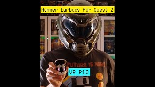 Meta Quest Anker Soundcore VR P10 Earbuds Test  Offizielle kabellose Ohrstöpsel für die Quest2amp3 [upl. by Bendicty]