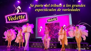 Las noches de cabaret están de regreso en Vedette show [upl. by Worsham]