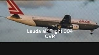 Lauda air Flight 004 CVR [upl. by Hermy]