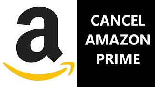 How to Cancel Amazon Prime Membership [upl. by Wallas]