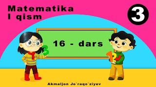 3sinf Matematika 16dars 1qism  Mavzu Kop xonali sonlarni qoshish [upl. by Pytlik]